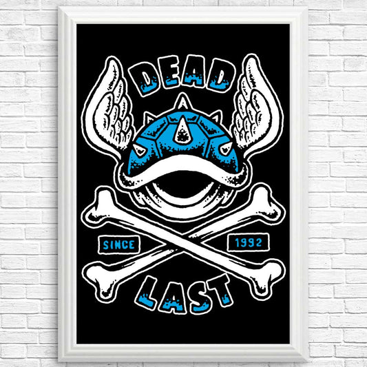 Dead Last - Posters & Prints