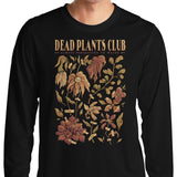 Dead Plants Club - Long Sleeve T-Shirt