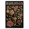 Dead Plants Club - Metal Print