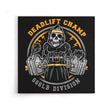 Deadlift Champ - Canvas Print