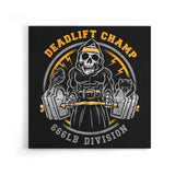 Deadlift Champ - Canvas Print