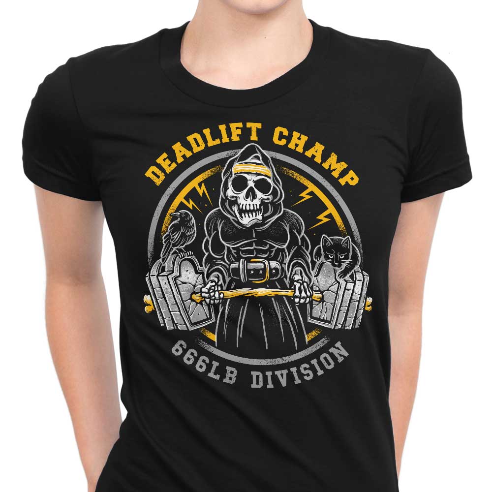 Deadlift Champ - Women's Apparel