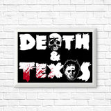 Death and Texas - Posters & Prints