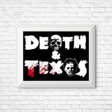 Death and Texas - Posters & Prints