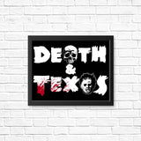 Death and Texas - Posters & Prints