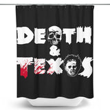 Death and Texas - Shower Curtain