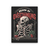 Death by Overthinking - Canvas Print