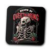 Death by Overthinking - Coasters