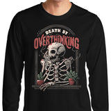 Death by Overthinking - Long Sleeve T-Shirt