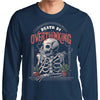 Death by Overthinking - Long Sleeve T-Shirt