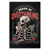 Death by Overthinking - Metal Print