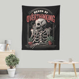 Death by Overthinking - Wall Tapestry