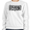 Death to the Gang - Sweatshirt