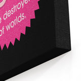 Destroyer of Worlds - Canvas Print