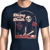 Dicing with Death - Men's Apparel