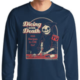 Dicing with Death - Long Sleeve T-Shirt