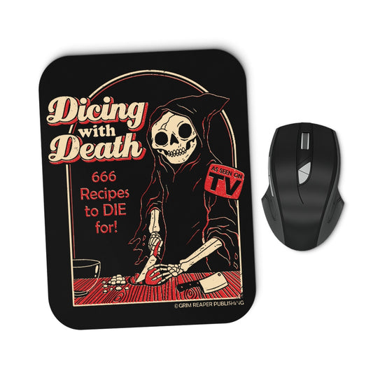 Dicing with Death - Mousepad