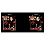 Dicing with Death - Mug