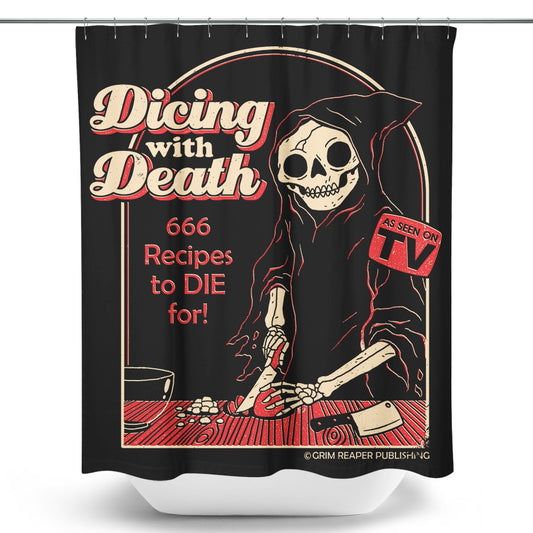 Dicing with Death - Shower Curtain