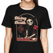 Dicing with Death - Women's Apparel