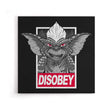 Disobey - Canvas Print