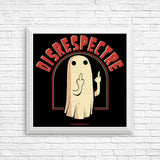 Disrespectre - Posters & Prints