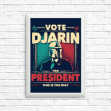 Djarin for President - Posters & Prints