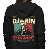 Djarin for President - Hoodie