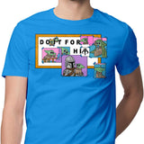 Do It For Him - Men's Apparel