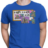 Do It For Him - Men's Apparel