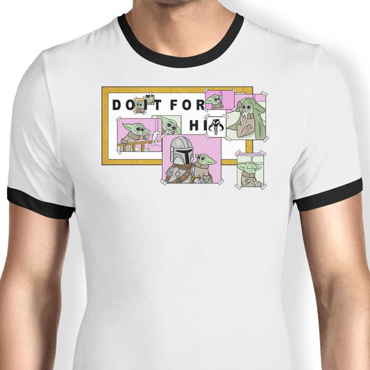 Do It For Him - Ringer T-Shirt