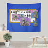 Do It For Him - Wall Tapestry