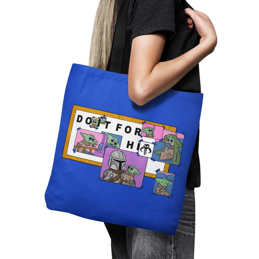 Do It For Him - Tote Bag