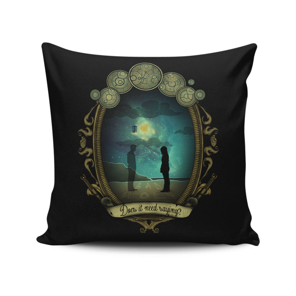 Does it Need Saying? - Throw Pillow