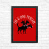 Dog Person - Posters & Prints