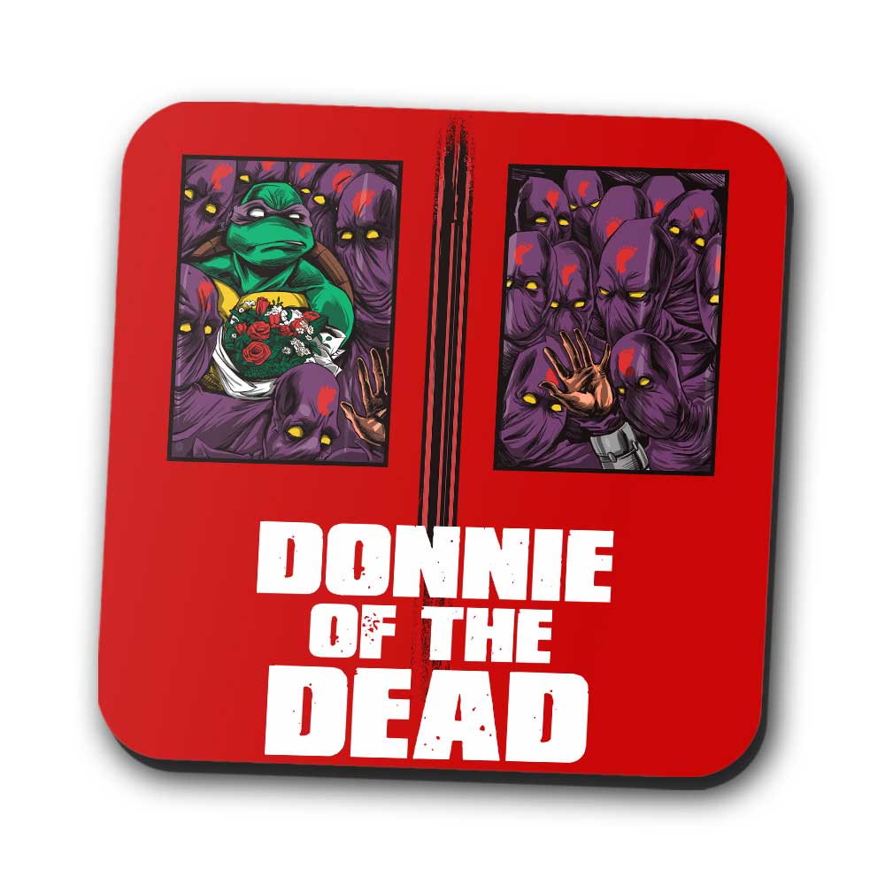 Donnie of the Dead - Coasters
