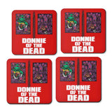 Donnie of the Dead - Coasters