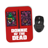 Donnie of the Dead - Mousepad