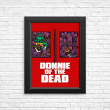 Donnie of the Dead - Posters & Prints