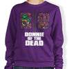 Donnie of the Dead - Sweatshirt