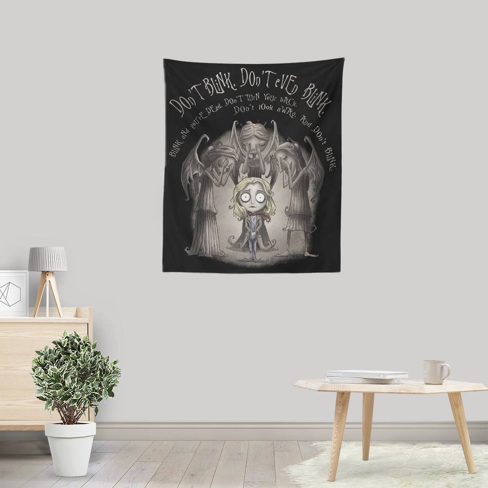 Don't Blink - Wall Tapestry