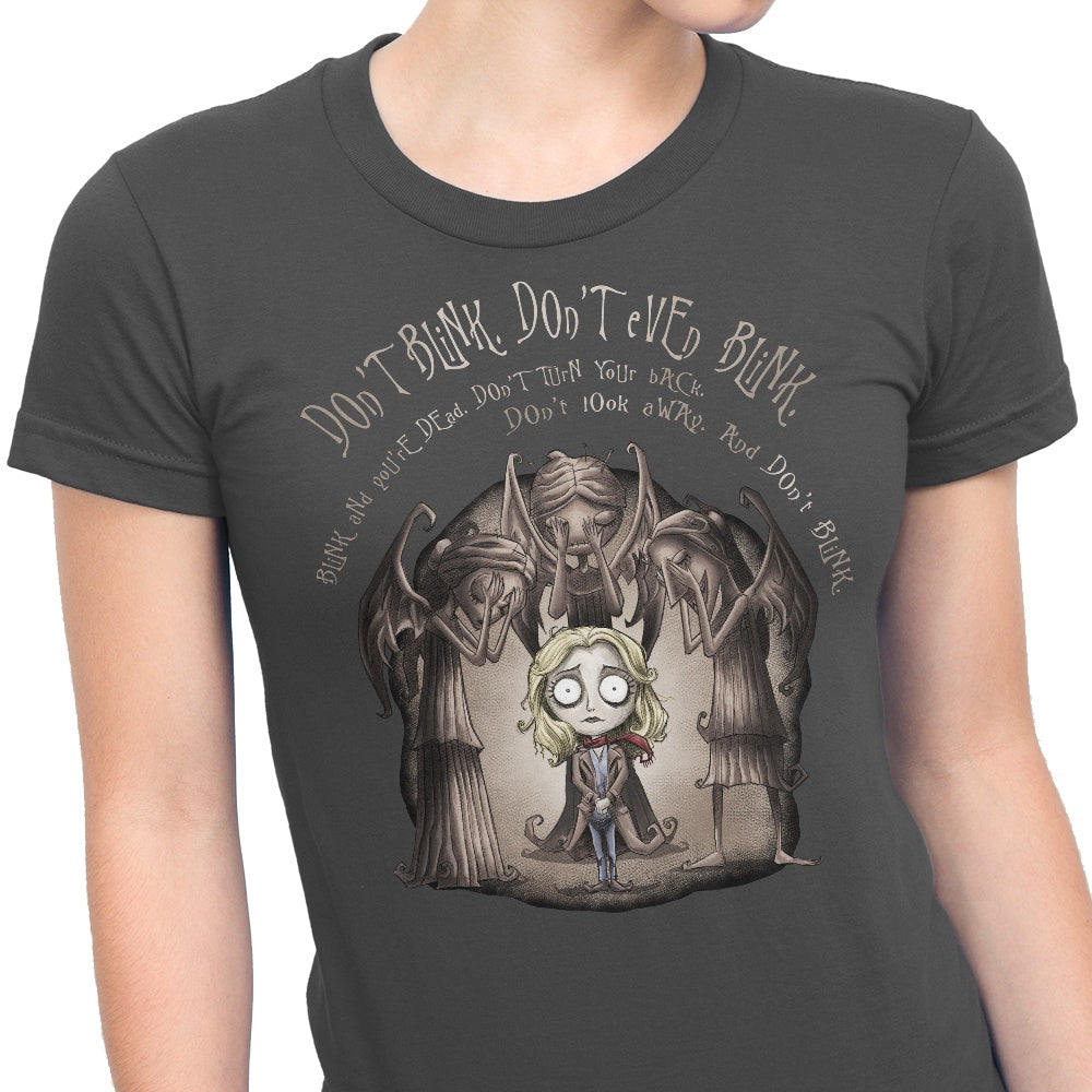 Don't Blink - Women's Apparel