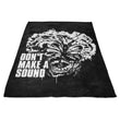 Don't Make a Sound - Fleece Blanket