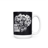 Don't Make a Sound - Mug