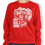 Don't Make a Sound - Sweatshirt