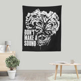 Don't Make a Sound - Wall Tapestry