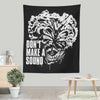 Don't Make a Sound - Wall Tapestry