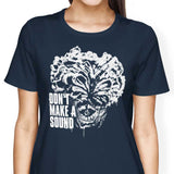 Don't Make a Sound - Women's Apparel
