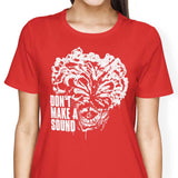 Don't Make a Sound - Women's Apparel