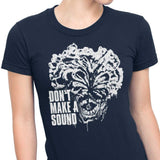Don't Make a Sound - Women's Apparel